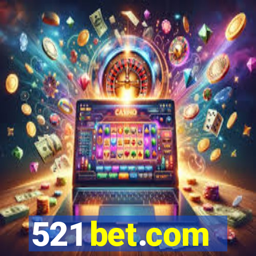 521 bet.com