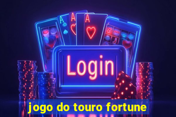 jogo do touro fortune