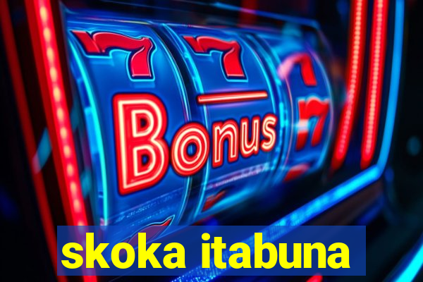 skoka itabuna