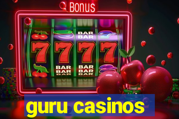 guru casinos