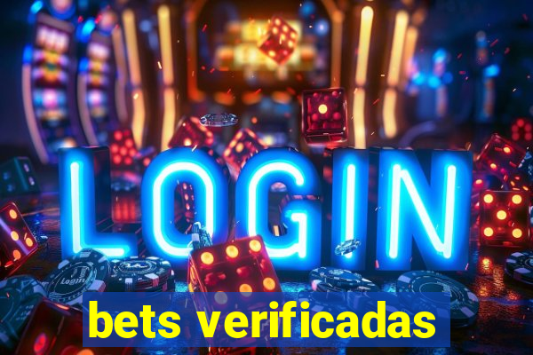 bets verificadas