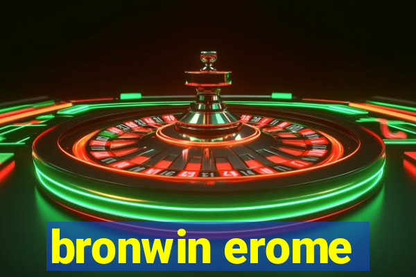 bronwin erome