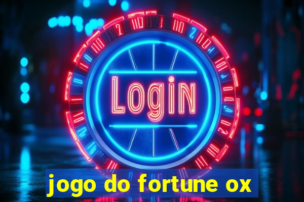 jogo do fortune ox