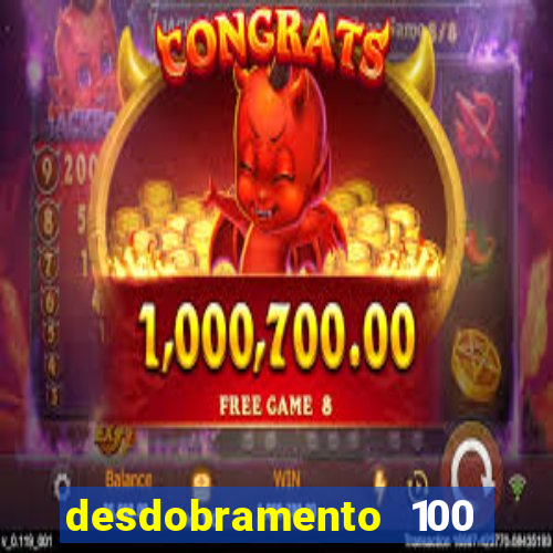 desdobramento 100 dezenas em apenas 6 jogos