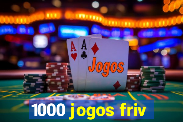 1000 jogos friv