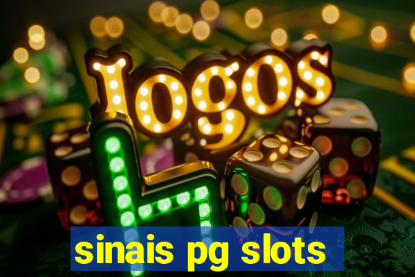 sinais pg slots