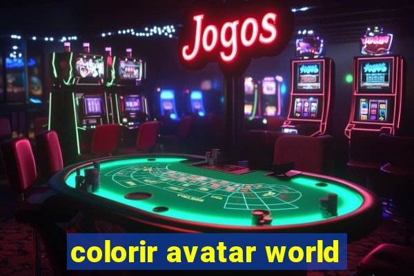 colorir avatar world