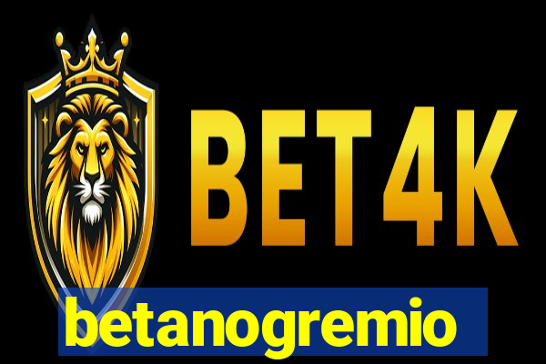 betanogremio