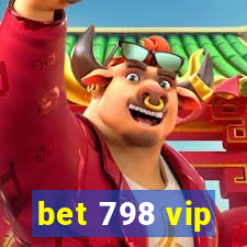 bet 798 vip