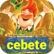 cebete