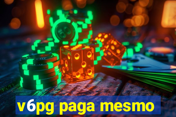 v6pg paga mesmo