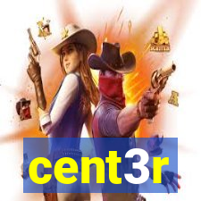 cent3r