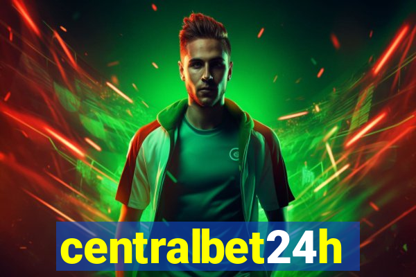 centralbet24h