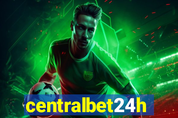 centralbet24h