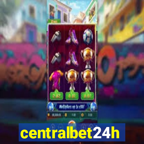 centralbet24h