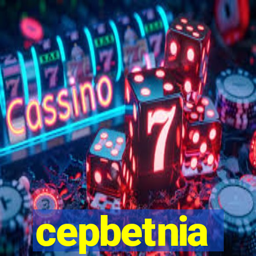 cepbetnia