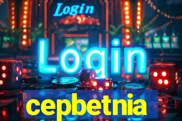 cepbetnia