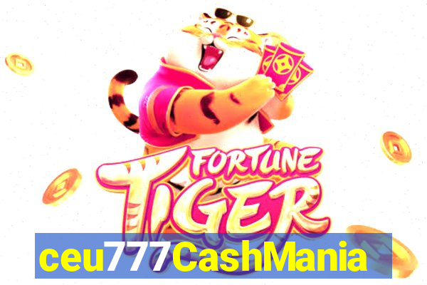 ceu777CashMania