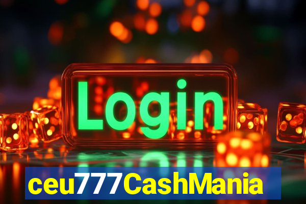 ceu777CashMania