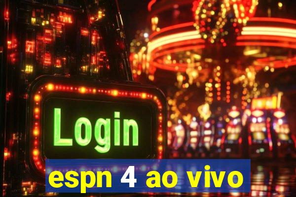 espn 4 ao vivo