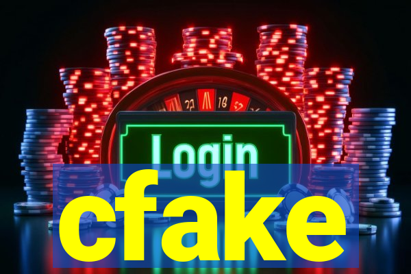 cfake