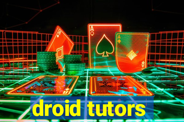 droid tutors