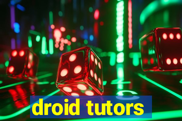 droid tutors