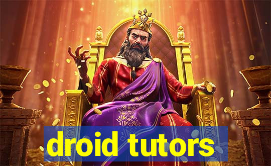 droid tutors