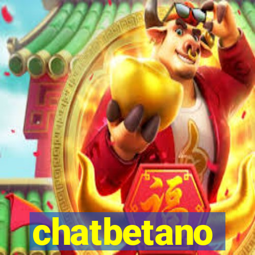 chatbetano