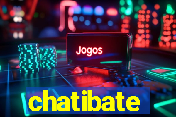 chatibate