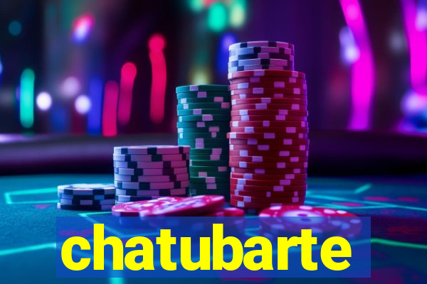 chatubarte