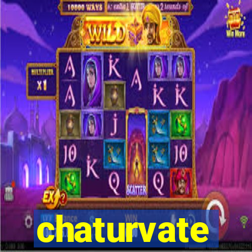 chaturvate