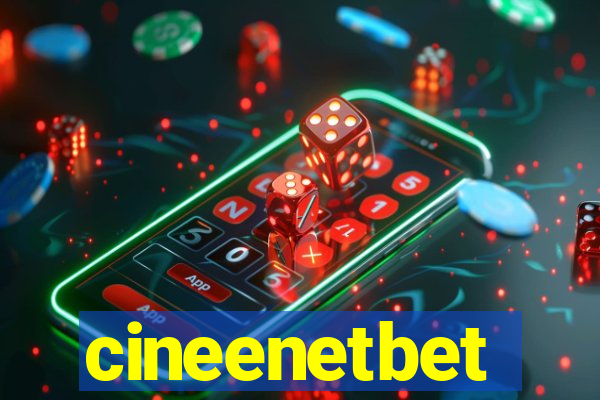 cineenetbet