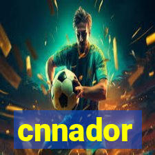 cnnador