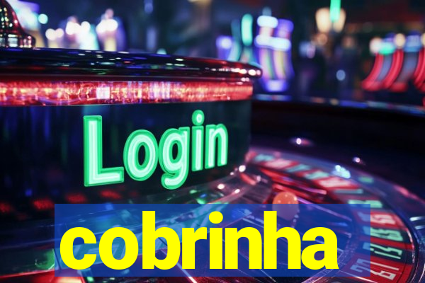 cobrinha