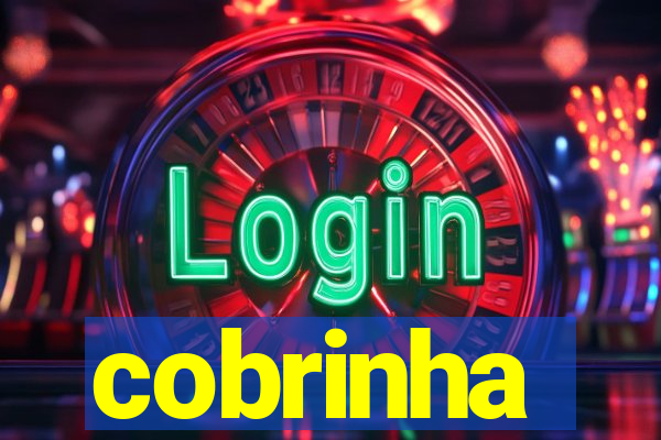 cobrinha