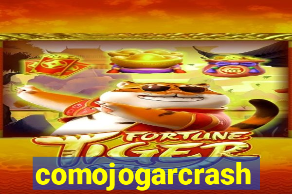 comojogarcrash