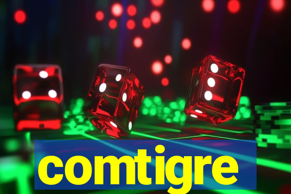 comtigre