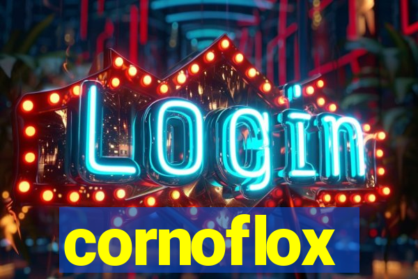 cornoflox