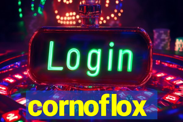 cornoflox