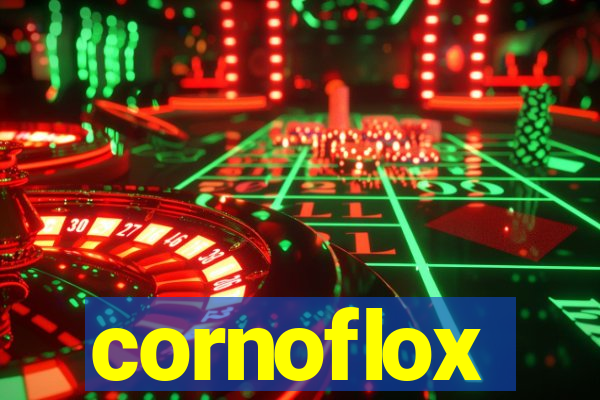 cornoflox