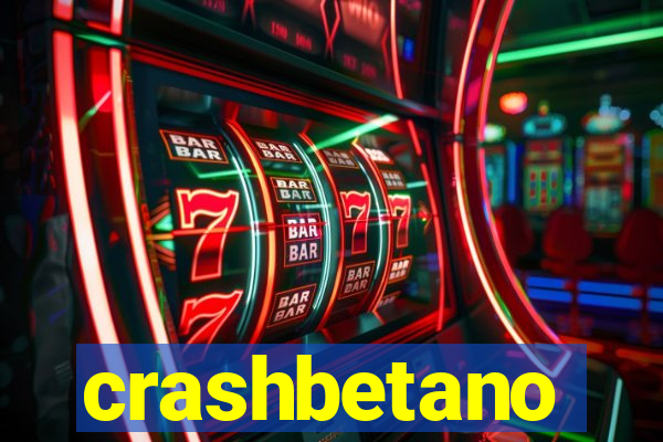 crashbetano