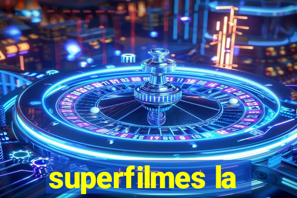 superfilmes la