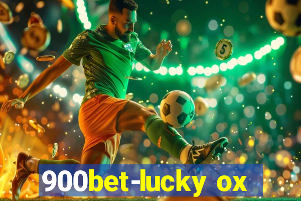 900bet-lucky ox