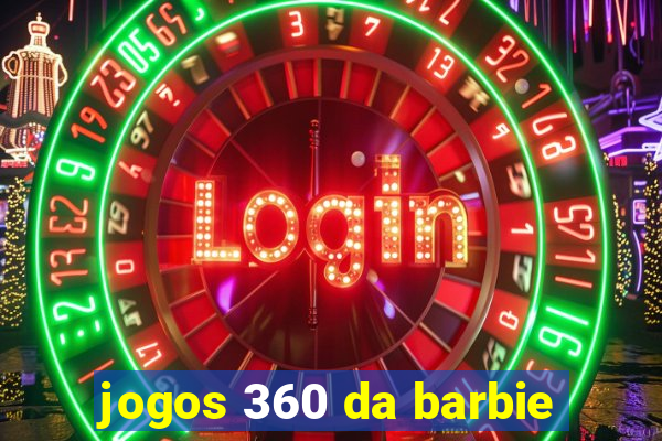 jogos 360 da barbie