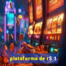 plataforma de r$ 1