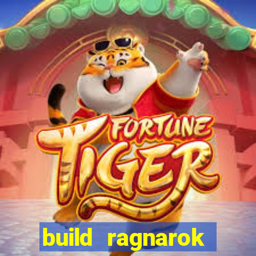 build ragnarok history reborn farm