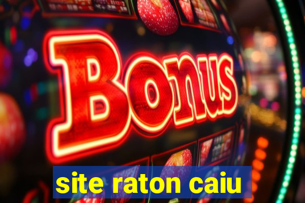 site raton caiu