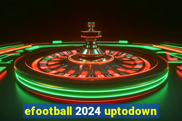 efootball 2024 uptodown