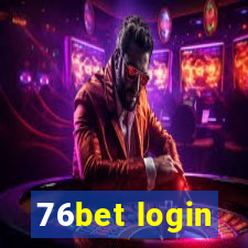 76bet login